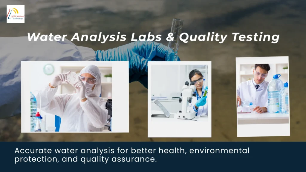 Everything You Need to Know About Water Analysis Labs and Water Quality Testing